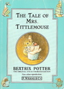 The Tale of Mrs. Tittlemouse