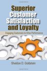 Superior Customer Satisfaction and Loyalty