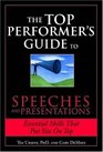 The Top Performers Guide to Speeches and Presentations