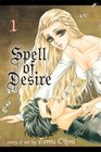 Spell of Desire Vol 1