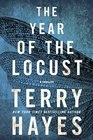 The Year of the Locust A Thriller