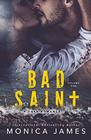 Bad Saint (All the Pretty Things Trilogy)