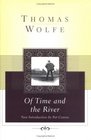 Of Time and the River : A Legend of Man's Hunger in His Youth (Scribner Classics)