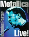 Metallica Live With Poster