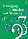 Managing Information and Statistics