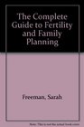 The Complete Guide to Fertility  Family Planning