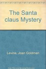 The Santa claus Mystery: 2