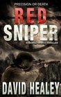 Red Sniper A World War II Thriller