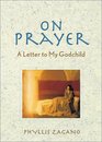 On Prayer A Letter to My Godchild