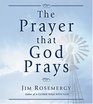 The Prayer That God Prays