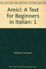 Amici A Text for Beginners in Italian