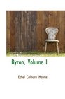 Byron Volume I