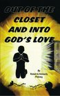 Out of the Closet and Into God's Love