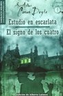 Estudio en escarlata y El signo de los cuatro / A study in scarlet and The sign of the four