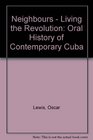 Four Women Living the Revolution An Oral History of Contemporary Cuba