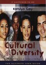 Cultural Diversity Conflicts and Challenges