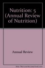 Annual Review of Nutrition 1985
