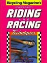Bicycling Magazine's Complete Guide to Riding and Racing Techniques