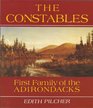 The Constables: First Family of the Adirondacks