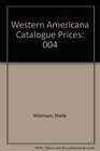 Western Americana Catalogue Prices