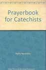 Prayerbook for Catechists