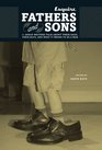 Fathers and Sons: 11 Great Writers Talk about Their Dads, Their Boys, and What It Means to Be a Man (Esquire Books (Hearst))