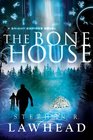 The Bone House (Bright Empires, Bk 2)