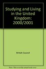 Studying and Living in the United Kingdom 2000/2001