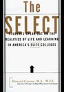 The Select Realities of Life and Learning in Americas Elite Colleges