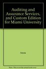 Auditing and Assurance Services 2nd Custom Edition for Miami University