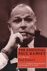 The Essential Paul Ramsey  A Collection
