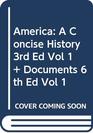America A Concise History 3e V1  Documents 6e V1