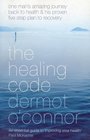 The Healing Code My Own Story and 5Step Healing Programme