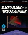 Macro Magic With Turbo Assembler/Book and Disk