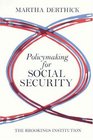 Policymaking for Social Security