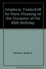 Amphora Festschrift for Hans Wussing on the Occasion of His 65th Birthday
