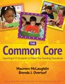 The Common Core Teaching K5 Students to Meet the Reading Standards