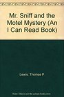 Mr Sniff and the Motel Mystery