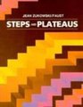 Steps and Plateaus