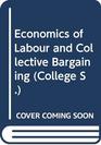 Economics of Labour and Collective Bargaining