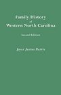 Family History of Western North Carolina Second Edition