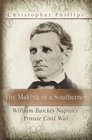 The Making of a Southerner William Barclay Napton's Private Civil War