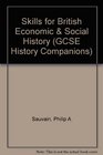 Gcse History Companions Skills for British Economic and Social History