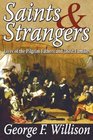 Saints and Strangers Lives of the Pilgrim Fathers and Their Families