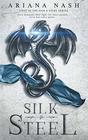 Silk  Steel Silk  Steel 1
