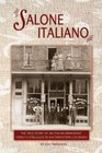 Salone Italiano: The True Story of an Italian Immigrant Family's Struggles in Southwestern Colorado