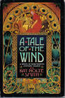 A Tale of the Wind A Novel of 19ThCentury France