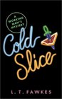 Cold Slice (Working Man's Mystery, Bk 1)