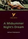 York Notes for GCSE A Midsummer Night's Dream