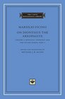 On Dionysius the Areopagite Volume 1 Mystical Theology and The Divine Names Part I